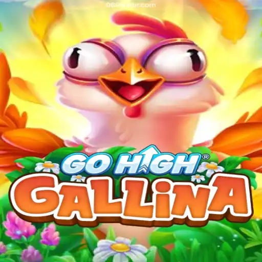 Discovering the Excitement of GoHighGallina: A New Gaming Sensation